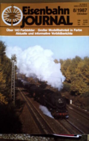 Eisenbahn Journal 8 1987 -- Uber 140 Farbbilder