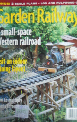 Garden Railways 8 1999 A small-space Western