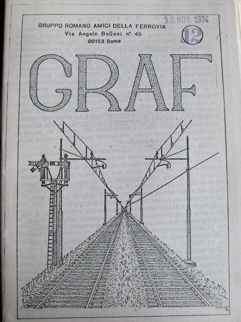 Bollettino ferroviario GRAF 12 1974 - Gruppo romano Amici della Ferrovia