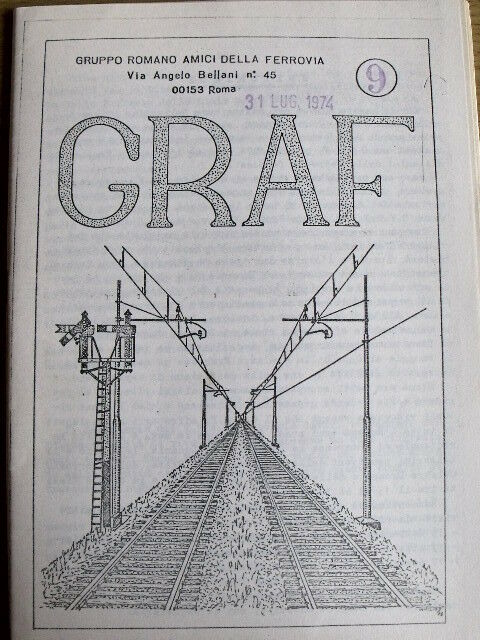 Bollettino ferroviario GRAF 9 1974 - Gruppo romano Amici della Ferrovia