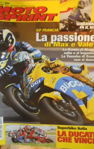 Motosprint 20 2004 La passione di Max Biaggi e Valentino Rossi - Gibernau Bis