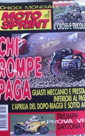 Motosprint 22 1997 Il Cross è tricolore CHIODI mondiale - Triumph Daytona T595