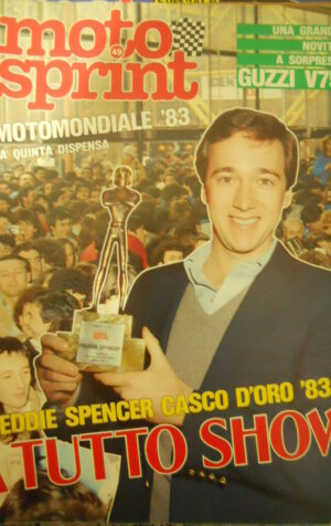 Motosprint 49 1983 Test Guzzi V75 - Freddie Spencer casco d'oro 1983