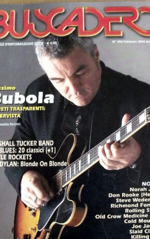 Buscadero 254 2004 I segreti di Massimo Bubola - Bob Dykan spoeciale