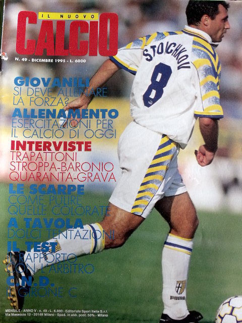 Nuovo Calcio 49 1995 Trapattoni - Stoichkov Parma - Stroppa Baronio