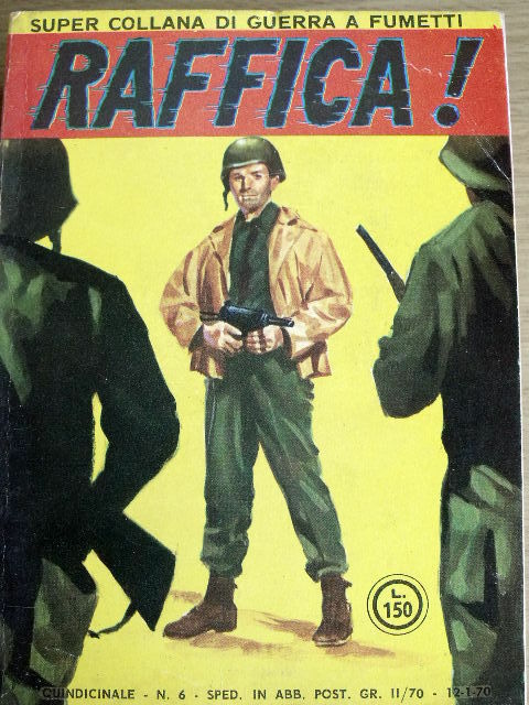Raffica ! 6 1970 ed. Grafiche Italiane