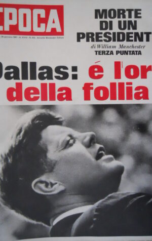 Epoca 853 1967 Morte del presidente Kennedy.Arturo Toscanini