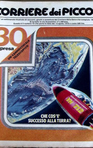 Corriere dei Piccoli 15 1978 con maxi Poster della Terra 2° parte