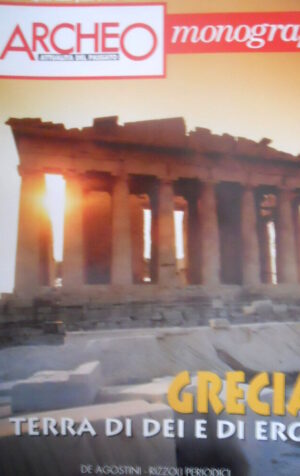 ARCHEO 1 1998 Monografie Grecia: terra di dei e di eroi. Macedonia e Tracia