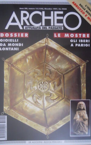 ARCHEO 154 1997 Dossier: Gioielli da mondi lontani. Mostre: Iberi a Parigi