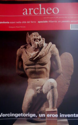 ARCHEO 199 2001 Vercingetorige, un eroe inventato. Populonia: la città del ferro