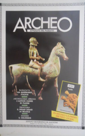 ARCHEO 21 1986 L'antico cuore di Parigi. Preistoria: il primo uomo in Brasile