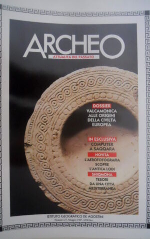 ARCHEO 27 1987 Aerofotografia scopre l'antica Lodi. Dossier Valcamonica