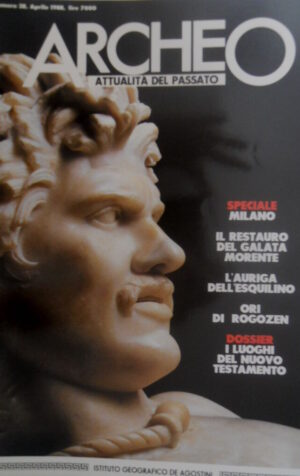 ARCHEO 38 1988 Il restauro del Galata Morente. Auriga dell'Esquilino