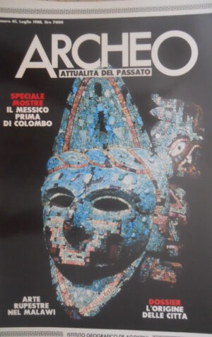 ARCHEO 41 1988 Mostre: Messico prima di Colombo. Arte rupestre nel Malawi