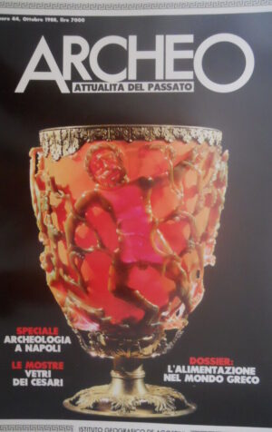 ARCHEO 44 1988 Archeologia e Ori a Napoli. Alimentazione nel mondo Greco.
