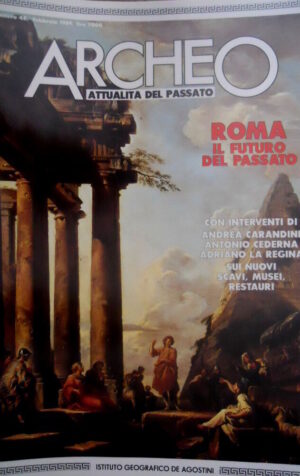 ARCHEO 48 1989 Ultime scoperte a Roma. Momenti di Archeologia Medievale