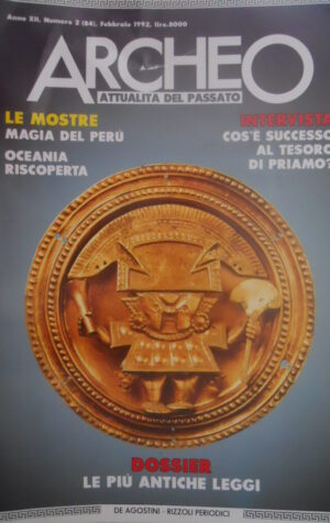ARCHEO 84 1992 Oceania riscoperta. Dossier: le antiche leggi.Tesoro di Priamo