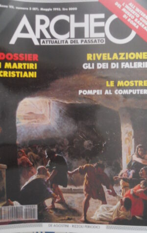 ARCHEO 87 1992 Inserto guida Museo Barracco Roma. Dossier: Martiti Cristiani
