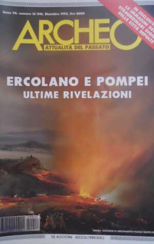 ARCHEO 94 1992 Ercolano e Pompei: ultime rivelazioni