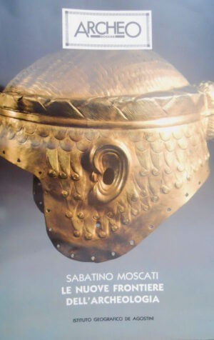 ARCHEO Dossier 18 Le nuove Frontiere dell'Archeologia