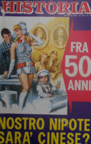 Historia 138 1969 Fra 50 anni nostro nipote sarà cinese? Basi per l'impero