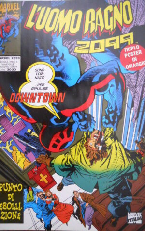 L'Uomo Ragno  2099 -Punto di ebollizione- 13 1994 Poster alleg Ed. Marvel Italia