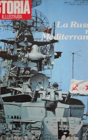 Storia Illustrata n° 177 1972 La Russia Nel Mediterraneo - Isola di Pasqua [C47]