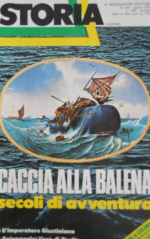 Storia Illustrata n°249 1978 Caccia alla balena secoli di avventure  [C47]