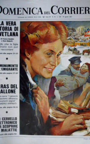 Domenica del Corriere 36 1967 Vera storia Svetlana. Moda Italiana. Fascismo C49