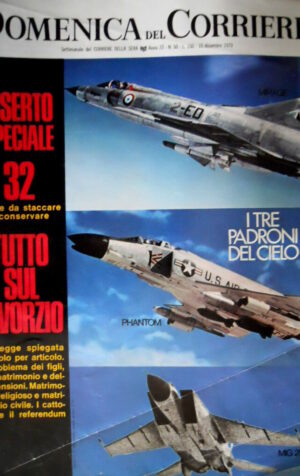 Domenica del Corriere 50 1970 Tutto sul dicorzio. In cielo Mirage, PhantomC49