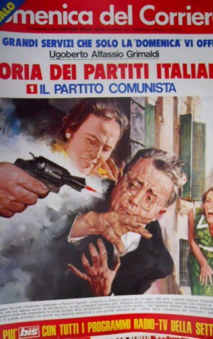 Domenica del Corriere 19 1976 Storia partiti italiani: partito comunista. C51