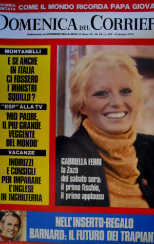 Domenica del Corriere 24 1973 Gabriella Ferri. Barnard: futuro dei trapianti C50
