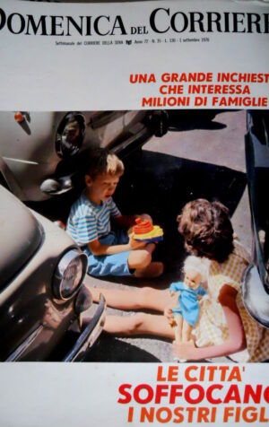 Domenica del Corriere 35 1970 Polemica acque inquinate. Di droga si muore C50