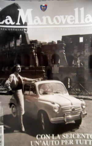 La Manovella 1 2005 Seicento: auto per tutti. Bugatti in Sicilia. Beretta [Q67]