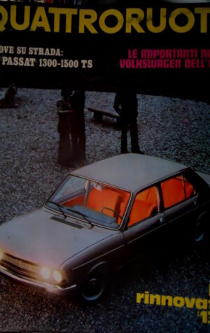 Quattroruote 218 1974 Prove Passat 1330-1500 TS. Novita VW dell'anno. 132 [Q71]