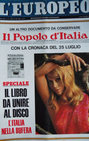 L' EUROPEO n°10 1967 con ristampa Popolo d'Italia Mussolini 25-07 notte [C75]