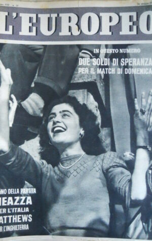 L' EUROPEO n°22 1952 Italia Inghilterra parlano Meazza e Matthews  [C74]