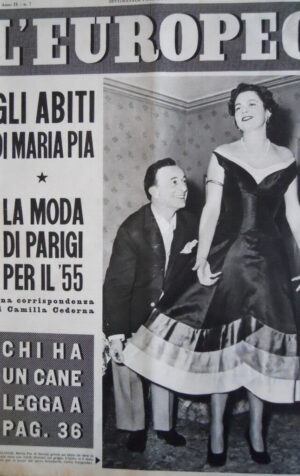 L' EUROPEO n°7 1955 la moda di PArigi del 1955 - Maria Pia di Savoia [C77]