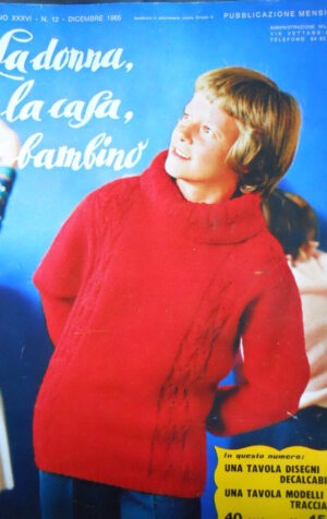 La Donna La Casa Il Bambino n°12 1965  [C91] con cartamodelli