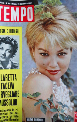 TEMPO n°39 1962 Claretta Petacci e Mussolini - Milene Demongeot [C90]
