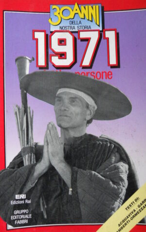 30 Anni della Nostra Storia 1971 - PIER PAOLO PASOLINI [D25]