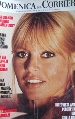 Domenica Del Corriere n°24 1972 Brigitte Bardot Carla Gravina Tel Aviv  [D24]