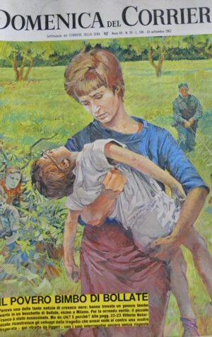 Domenica Del Corriere n°39 1967 Il povero bimbo di Bollate - [D24]