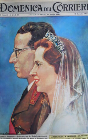 Domenica Del Corriere n°51 1960 Matrimonio reale Re Baldovino Fabiola [D23]