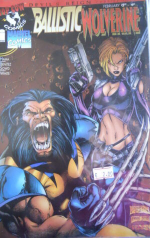BALLISTIC WOLVERINE - Devil's Reign Chapter Four 1996 ed. Image Marvel  [SA8]