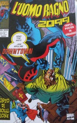 L' UOMO RAGNO 2099 n°13 1994 ed. Marvel Italia [SP12]