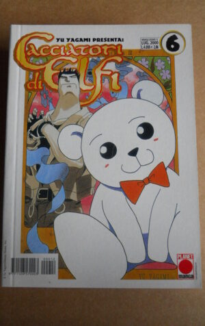 CACCIATORE DI ELFI n?6 Yu Yagami - Planet Manga  [G370Q]