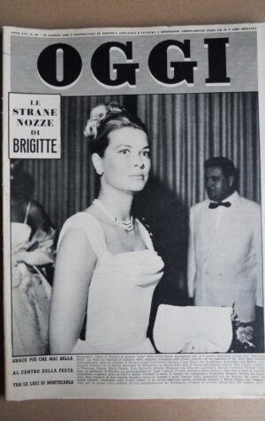 OGGI n°33 1960 Grace Kelly - Le strane nozze di Brigitte BArdot - Callas [G748]