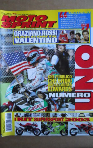 MOTOSPRINT n°40  2002   [Q29] GRAZIANO ROSSI RACCONTA VALENTINO